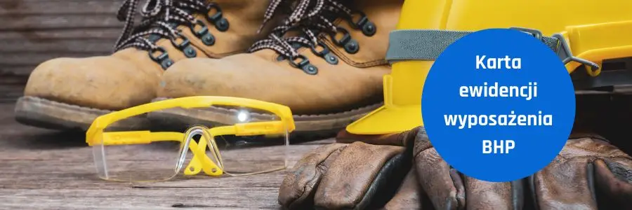 Karta ewidencji wyposażenia BHP Narzędziownia moduł BHP