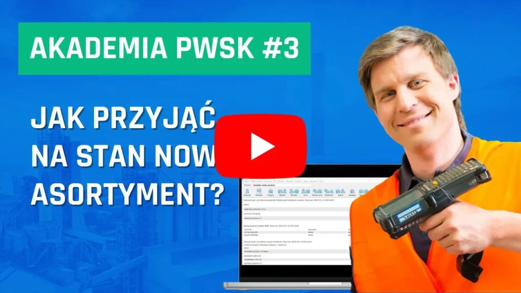 Wideoporady akademia 3 Jak przyjąć na stan nowy asortyment