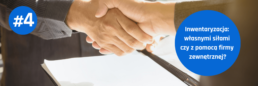 inwentaryzacja własnymi siłami czy z pomocą firmy zewnętrznej