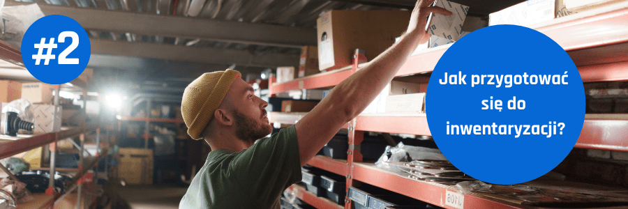 jak przygotować się do inwentaryzacji