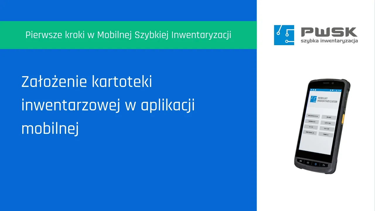 Wprowadzenie środków trwałych i wyposażenia do kartoteki inwentarzowej - Szybka Inwentaryzacja PWSK